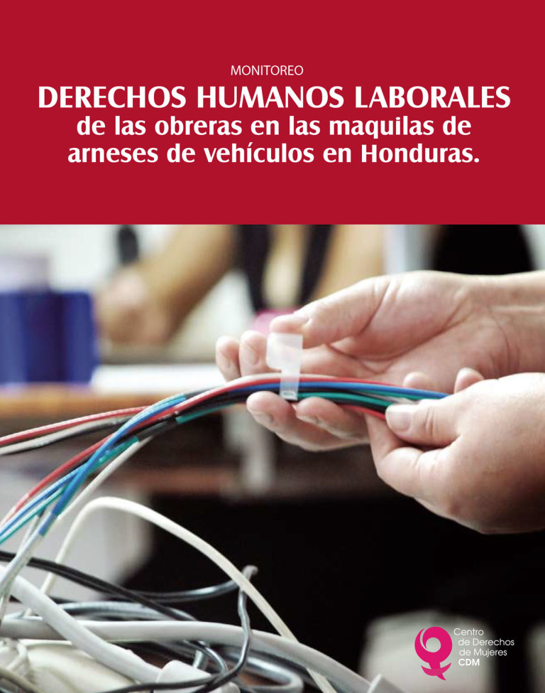 DERECHOS HUMANOS LABORALES De Las Obreras En Las Maquilas De Arneses De ...