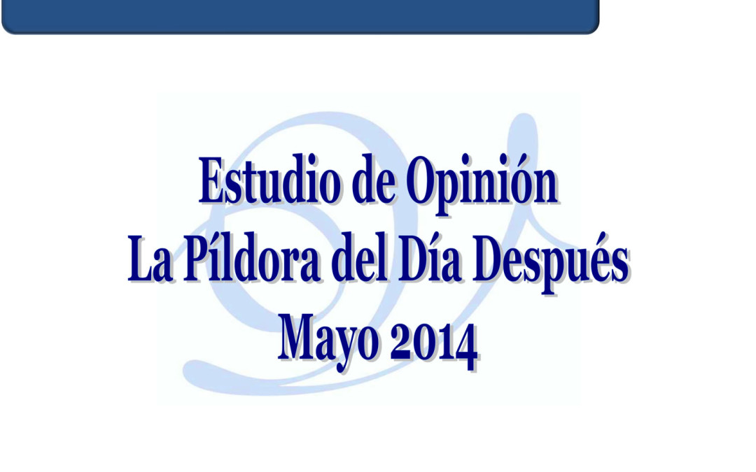 Estudio de opinión la pildora del dia después