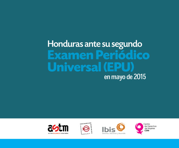 Honduras ante su segundo examen periódico universal Centro de Derechos de Mujeres