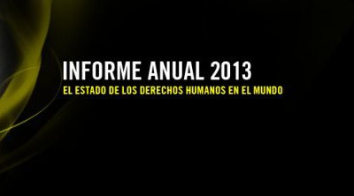 Informe Anual de Amnistía Internacional. 2013