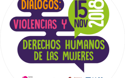 Diálogos: Violencias y Derechos Humanos de las Mujeres