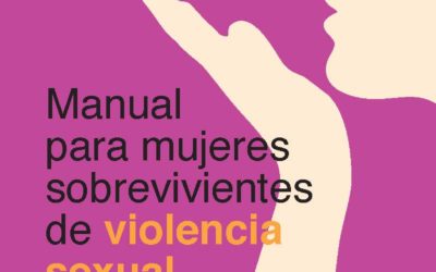 Manual para mujeres sobrevivientes de violencia sexual
