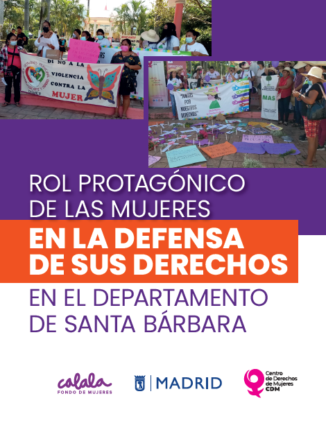 Rol protagónico de las Mujeres en la defensa de sus derechos – Santa Bárbara