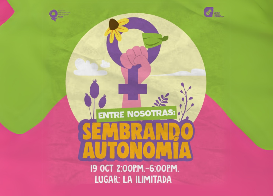 Entre Nosotras: Sembrando autonomía – Escuela política feminista urbana 2024